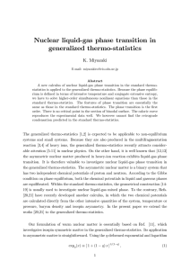 Nuclear liquid-gas phase transition in generalized thermo-statistics K. Miyazaki