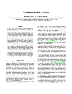 Optimal Discrete Matrix Completion Zhouyuan Huo , Ji Liu , Heng Huang