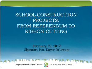 SCHOOL CONSTRUCTIION PROJECTS: FROM REFERENDUM TO RIBBON-CUTTING