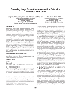 Browsing Large Scale Cheminformatics Data with Dimension Reduction Bin Chen, David Wild