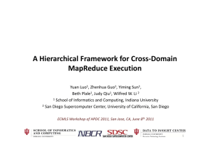 A Hierarchical Framework for Cross‐Domain  MapReduce Execution