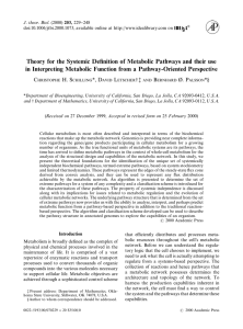 Theory for the Systemic De5nition of Metabolic Pathways and their... in Interpreting Metabolic Function from a Pathway-Oriented Perspective