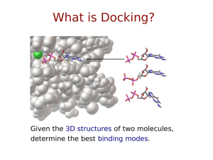 What is Docking? Given the of two molecules, determine the best