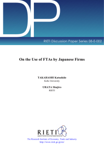 DP On the Use of FTAs by Japanese Firms TAKAHASHI Katsuhide