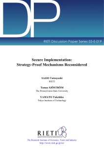 DP Secure Implementation: Strategy-Proof Mechanisms Reconsidered RIETI Discussion Paper Series 03-E-019