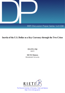 DP Inertia of the U.S. Dollar as a Key Currency through... RIETI Discussion Paper Series 16-E-038 OGAWA Eiji