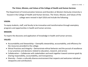 The Vision, Mission, and Values of the College of Health... The Department of Communication Sciences and Disorders at Western Kentucky... housed in the College of Health and Human Services. The...