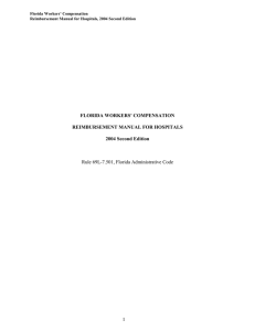 FLORIDA WORKERS' COMPENSATION  REIMBURSEMENT MANUAL FOR HOSPITALS 2004 Second Edition