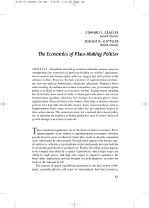 The Economics of Place-Making Policies EDWARD L. GLAESER JOSHUA D. GOTTLIEB