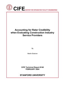 CIFE  Accounting for Rater Credibility when Evaluating Construction Industry