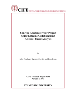 CIFE  Can You Accelerate Your Project Using Extreme Collaboration?