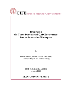 CIFE  Integration of a Three Dimensional CAD Environment