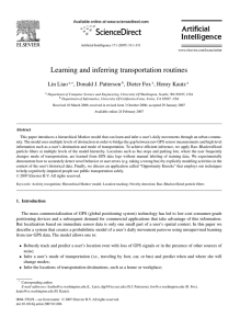Learning and inferring transportation routines Lin Liao , Donald J. Patterson