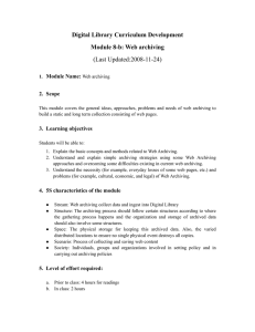 Digital Library Curriculum Development Module 8-b: Web archiving (Last Updated:2008-11-24) Module Name: