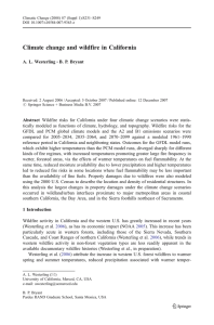 Climate change and wildfire in California A. L. Westerling B. P. Bryant