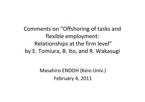 Comments on “Offshoring of tasks and  flexible employment: Relationships at the firm level” by E. Tomiura, B. Ito, and R. Wakasugi 
