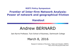 Andrew BERNARD March 8, 2016 Frontier of Inter-firm Network Analysis: