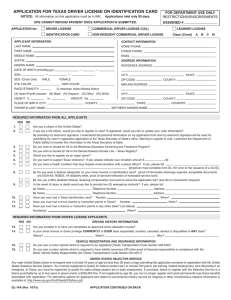 APPLICATION for: DRIVER LICENSE COMMERCIAL DRIVER LICENSE (CDL) LEARNER LICENSE