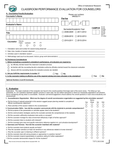 / Date CLASSROOM PERFORMANCE EVALUATION FOR COUNSELORS Counselor's Name