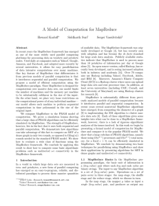 A Model of Computation for MapReduce Howard Karloff Siddharth Suri Sergei Vassilvitskii