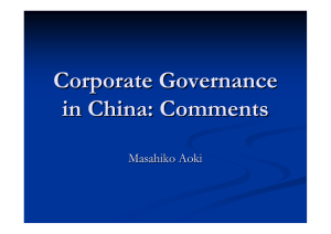 Corporate Governance in China: Comments Masahiko Aoki
