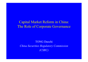 Capital Market Reform in China: The Role of Corporate Governance TONG Daochi
