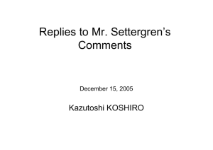 Replies to Mr. Settergren’s Comments Kazutoshi KOSHIRO December 15, 2005