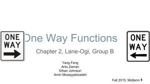 One Way Functions Chapter 2, Lane-Ogi, Group B Yang Feng Anis Zaman