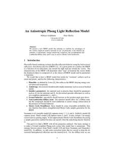 An Anisotropic Phong Light Reflection Model Michael Ashikhmin Peter Shirley