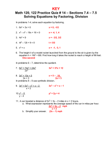 KEY – Sections 7.4 – 7.5 Solving Equations by Factoring, Division