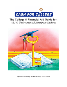 The College &amp; Financial Aid Guide for: AB540 Undocumented Immigrant Students
