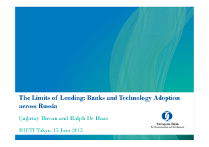 The Limits of  Lending: Banks and Technology Adoption across Russia