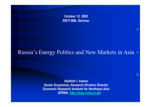 Russia’s Energy Politics and New Markets in Asia