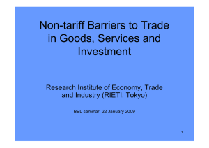 Non-tariff Barriers to Trade in Goods, Services and Investment