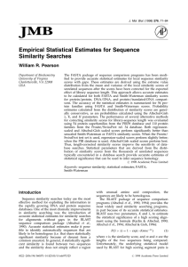 Empirical Statistical Estimates for Sequence Similarity Searches William R. Pearson