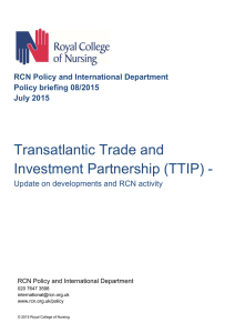 Transatlantic Trade and Investment Partnership (TTIP) - RCN Policy and International Department