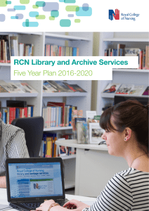 RCN Library and Archive Services Five Year Plan 2016-2020