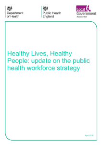 Healthy Lives, Healthy People: update on the public health workforce strategy