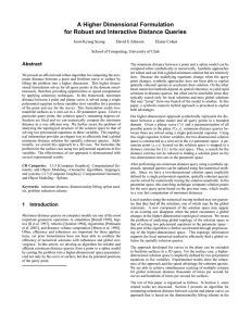 A Higher Dimensional Formulation for Robust and Interactive Distance Queries Abstract Joon-Kyung Seong