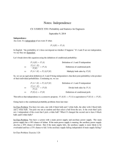 Notes: Independence CS 3130/ECE 3530: Probability and Statistics for Engineers