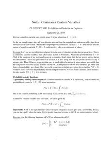 Notes: Continuous Random Variables September 25, 2014
