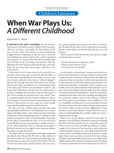 When War Plays Us: A Different Childhood Children’s Literature Raymond C. Jones