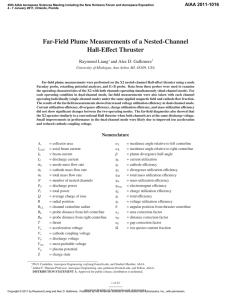 Far-Field Plume Measurements of a Nested-Channel ﬀect Thruster Hall-E Raymond Liang