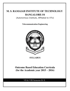 M. S. RAMAIAH INSTITUTE OF TECHNOLOGY BANGALORE-54 Outcome Based Education Curricula – 2016)