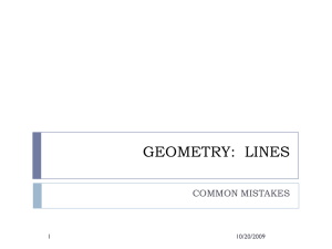 GEOMETRY:  LINES COMMON MISTAKES 10/20/2009 1