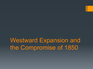 Westward Expansion and the Compromise of 1850
