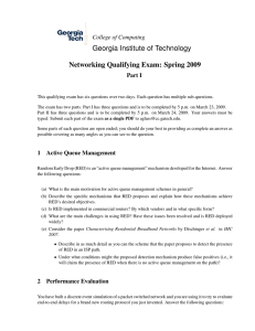 Georgia Institute of Technology Networking Qualifying Exam: Spring 2009 College of Computing