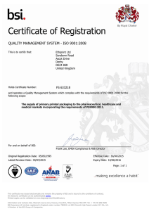Certificate of Registration QUALITY MANAGEMENT SYSTEM - ISO 9001:2008 FS 633218 Ethiprint Ltd