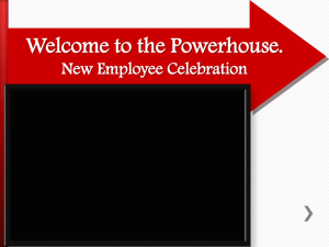 Welcome to the Powerhouse. New Employee Celebration