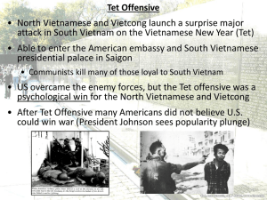 • North Vietnamese and Vietcong launch a surprise major